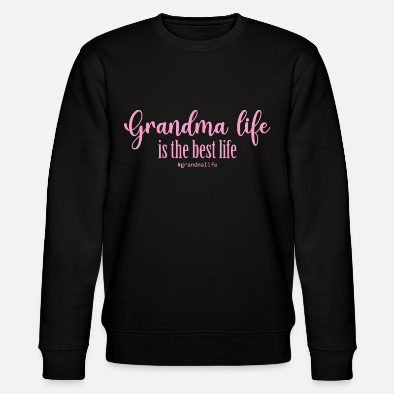 La vie de grand-mère - Sweat bio CHANGER Stanley/Stella Unisexe - noir