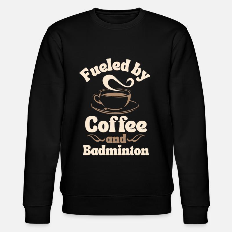 Amateur de café Badminton - Sweat bio CHANGER Stanley/Stella Unisexe - noir