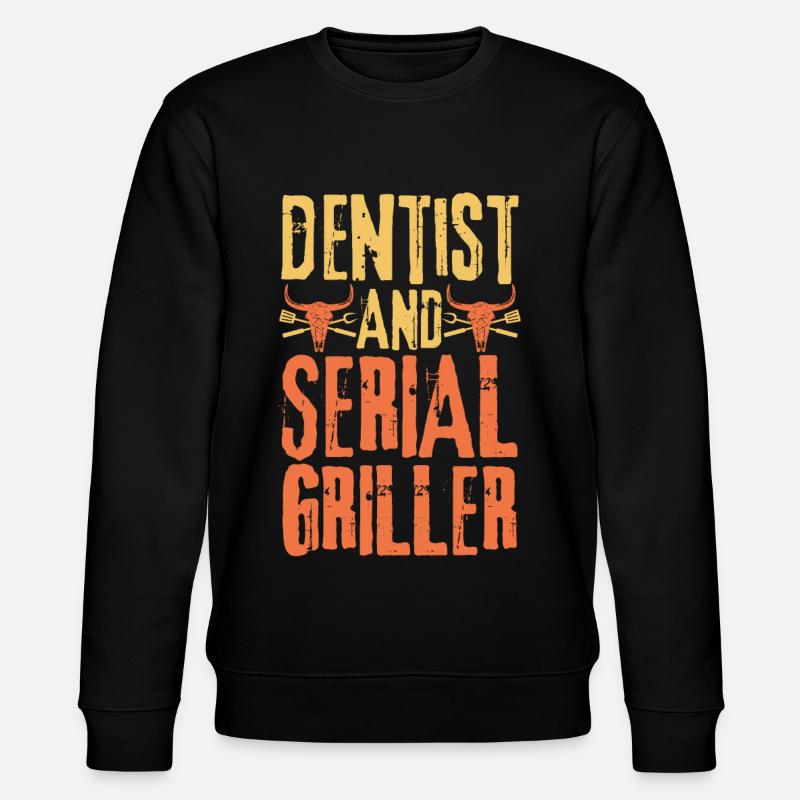 Dentiste et gril en série - Sweat bio CHANGER Stanley/Stella Unisexe - noir