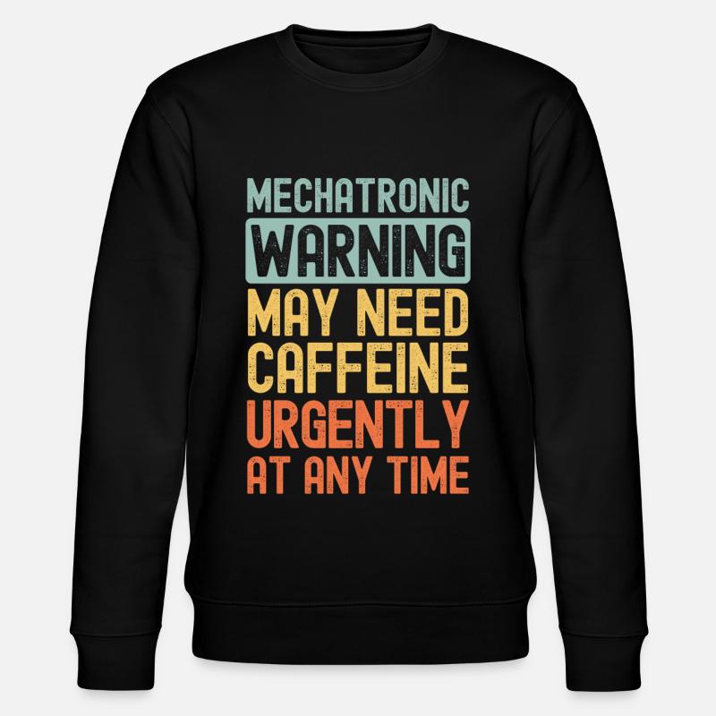 Mechatronic need coffee urgently - Stanley/Stella CHANGER Unisex Organic Sweatshirt - black