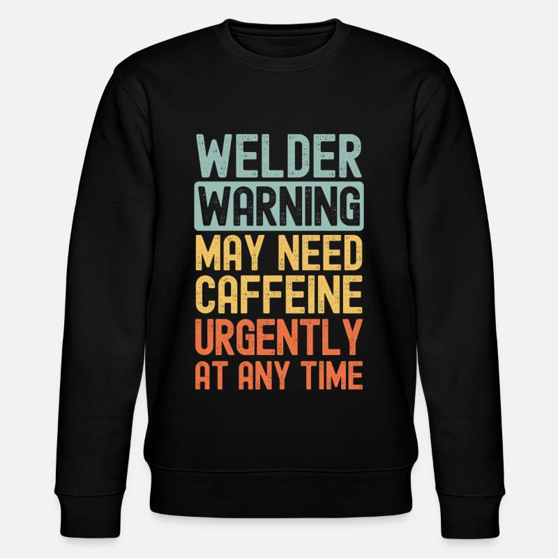 Schweißer brauchen dringend Kaffee - Stanley/Stella Unisex Bio-Sweatshirt CHANGER - Schwarz