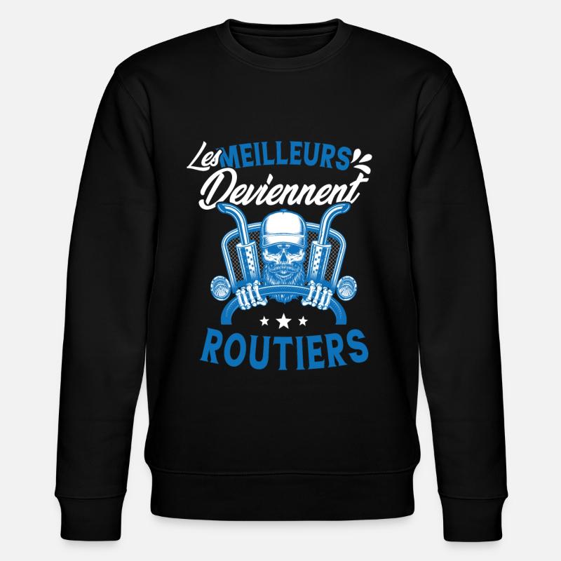 les meilleurs deviennent routiers - Sweat bio CHANGER Stanley/Stella Unisexe - noir