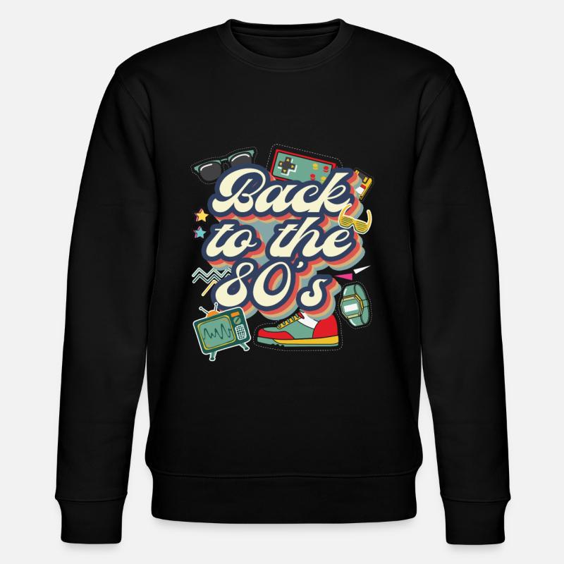 Back to the 80s ́ - Stanley/Stella CHANGER Unisex Organic Sweatshirt - black