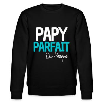 papy parfait ou presque cadeau grand père - Sweat bio CHANGER Stanley/Stella Unisexe - noir - Devant - Nik (191cm) & Marisol (170cm)
