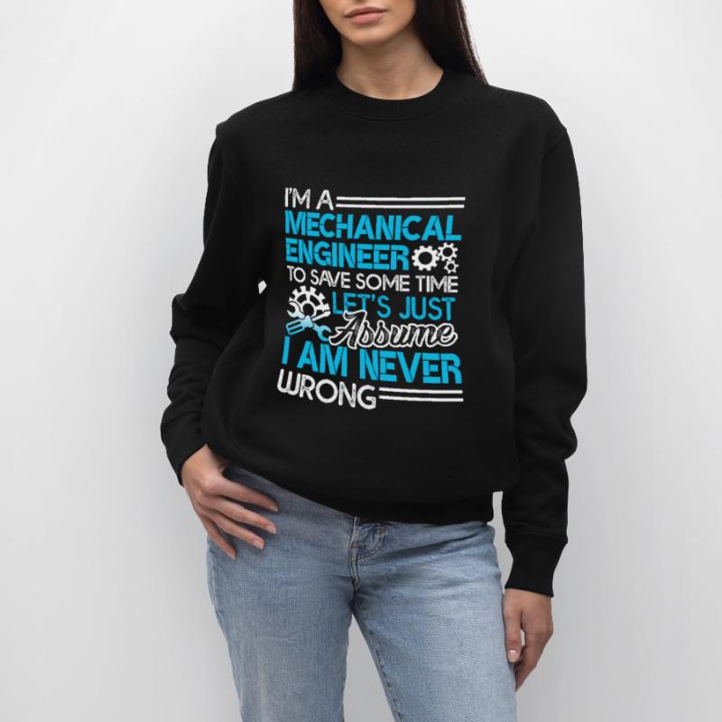 Mechanical Engineer I'm Never Wrong Stanley/Stella CHANGER Unisex Organic Sweatshirt