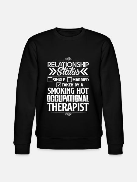 Occupational Therapist Relationship Status - Stanley/Stella CHANGER Unisex Organic Sweatshirt - black