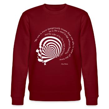 Alan Watts Zen Buddhist Philosophy Zitat Spiritual - Stanley/Stella Unisex Bio-Sweatshirt CHANGER  - Burgunderrot - Vorne - Nik (191cm) & Marisol (170cm)