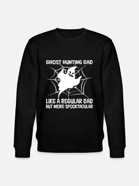 Ghost Hunting Dad - Stanley/Stella CHANGER Unisex Organic Sweatshirt - black