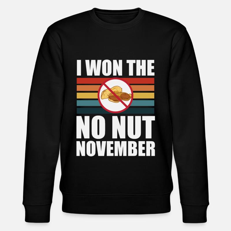 No Nut November won - Stanley/Stella CHANGER Unisex Organic Sweatshirt - black