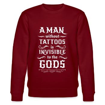 Un homme sans tatouages est invisible aux yeux des dieux - Sweat bio CHANGER Stanley/Stella Unisexe - bordeaux - Devant - Nik (191cm) & Marisol (170cm)