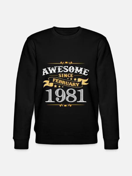 Birthday in February 1981 - Stanley/Stella CHANGER Unisex Organic Sweatshirt - black