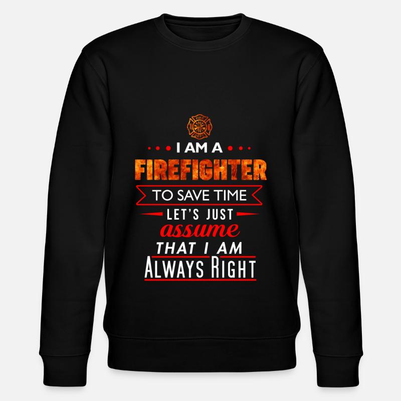 Firefighter Firefighter Funny Gift - Stanley/Stella CHANGER Unisex Organic Sweatshirt - black