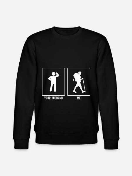 Your husband - I - Hiking can - Stanley/Stella CHANGER Unisex Organic Sweatshirt - black