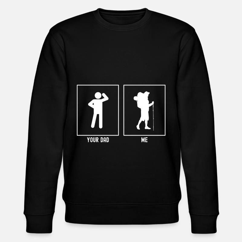 Ton père - Moi - Randonnée - Sweat bio CHANGER Stanley/Stella Unisexe - noir
