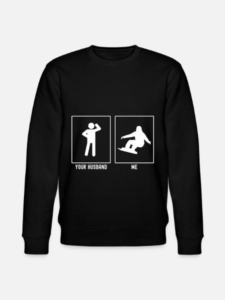 Your husband - Me - Snowboarding activity - Stanley/Stella CHANGER Unisex Organic Sweatshirt - black