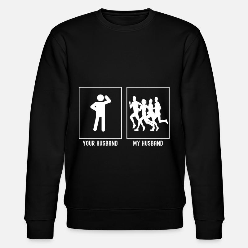 Your Husband - My Husband - Runner - Stanley/Stella CHANGER Unisex Organic Sweatshirt - black