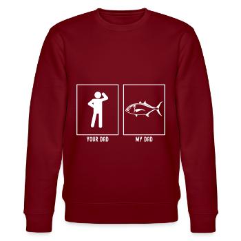 Your Father - My Father - Fish Farming - Stanley/Stella CHANGER Unisex Organic Sweatshirt - burgundy - Front - Nik (191cm) & Marisol (170cm)