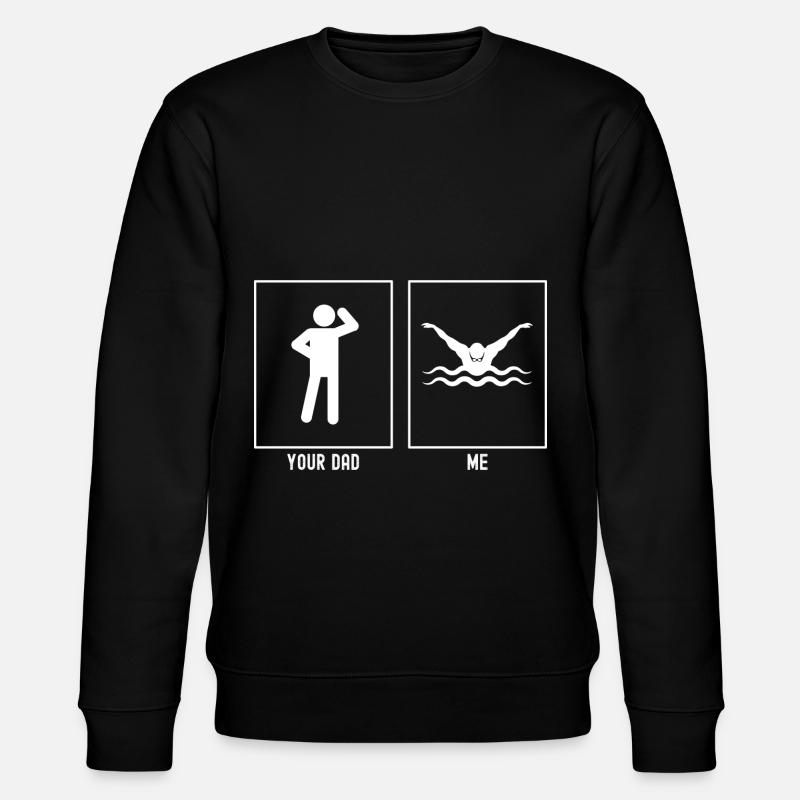 Ton père - Moi - Extreme Swimming - Sweat bio CHANGER Stanley/Stella Unisexe - noir