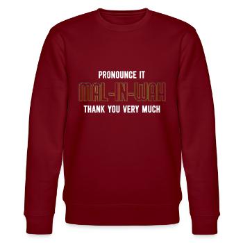 Malinois Dog PRONOUNCE IT MAL-IN-WAH THANK YOU - Stanley/Stella CHANGER Unisex Organic Sweatshirt - burgundy - Front - Nik (191cm) & Marisol (170cm)