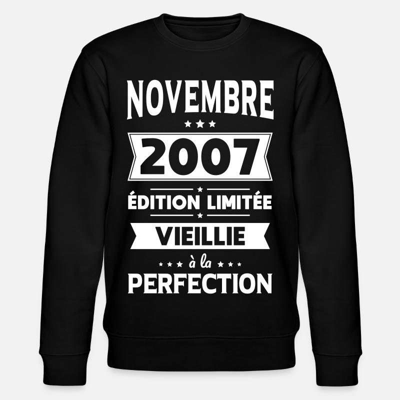 18th Birthday - November 2007 Perfection - Stanley/Stella CHANGER Unisex Organic Sweatshirt - black