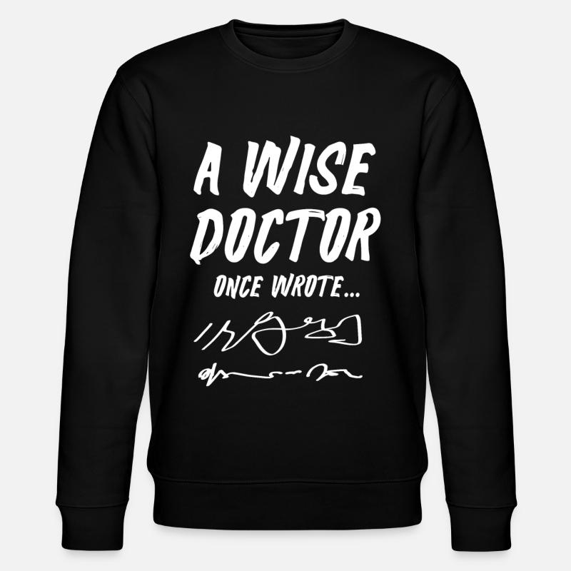 Weiser Arzt, Dr. Unleserliche Notizen - Stanley/Stella Unisex Bio-Sweatshirt CHANGER - Schwarz