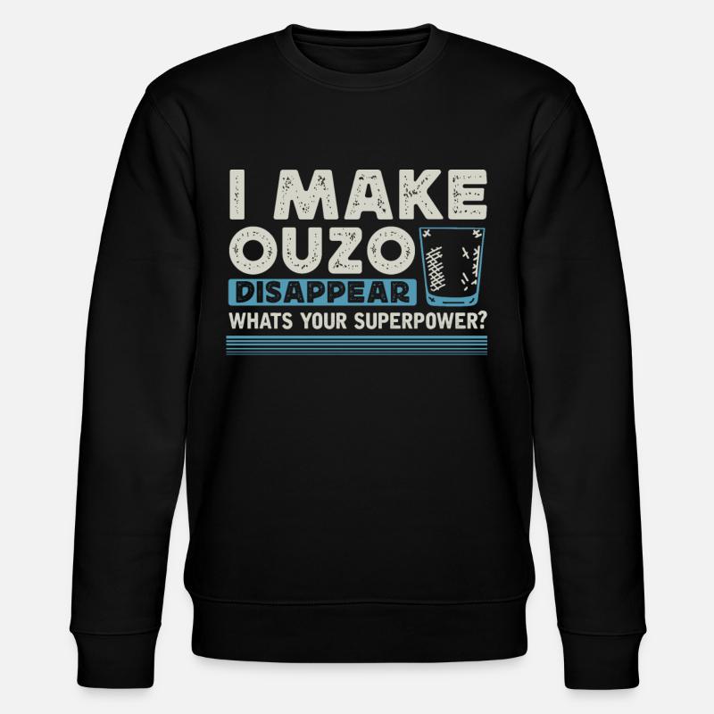I let ouzo disappear - Stanley/Stella CHANGER Unisex Organic Sweatshirt - black