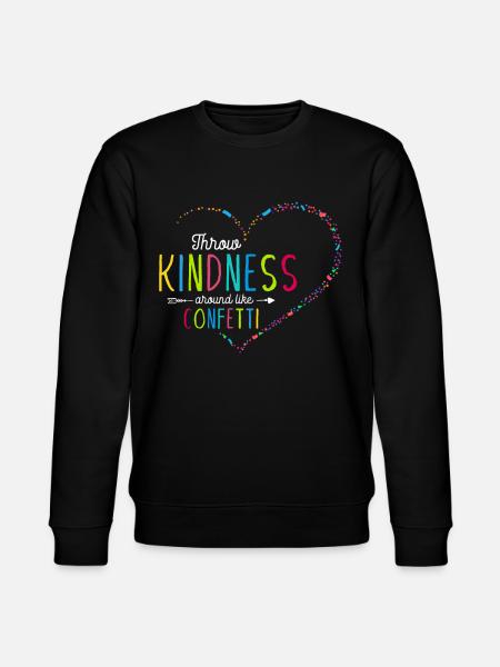 Spreading kindness like confetti - Stanley/Stella CHANGER Unisex Organic Sweatshirt - black