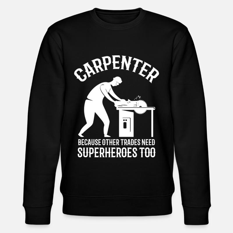 Carpenter, carpenter - Stanley/Stella CHANGER Unisex Organic Sweatshirt - black