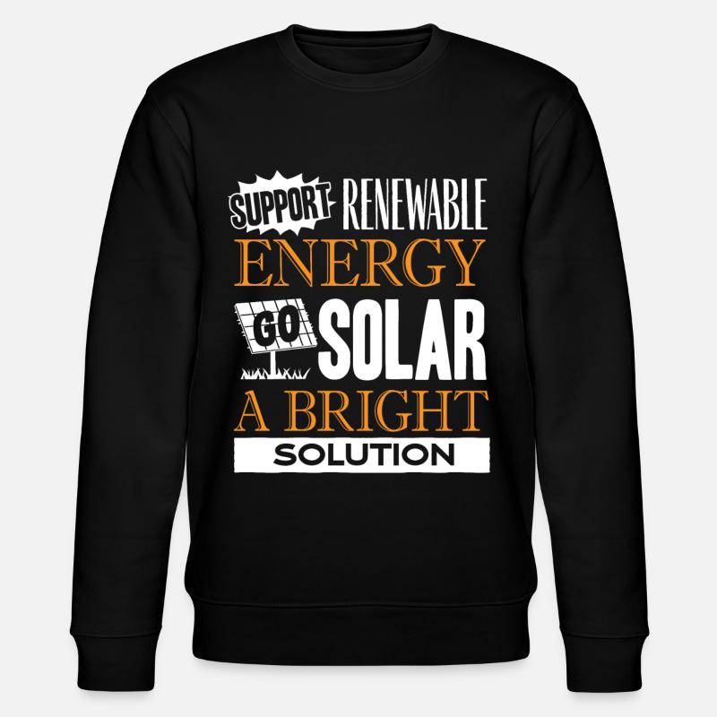 Solar Energy, Renewable Energy - Stanley/Stella CHANGER Unisex Organic Sweatshirt - black