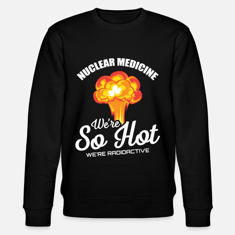 NUC Med Squad, Médecine nucléaire - Sweat bio CHANGER Stanley/Stella Unisexe - noir