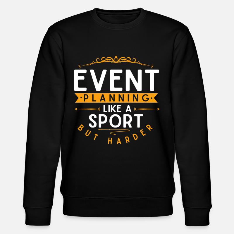 Event Planning, Event Planner - Stanley/Stella CHANGER Unisex Organic Sweatshirt - black