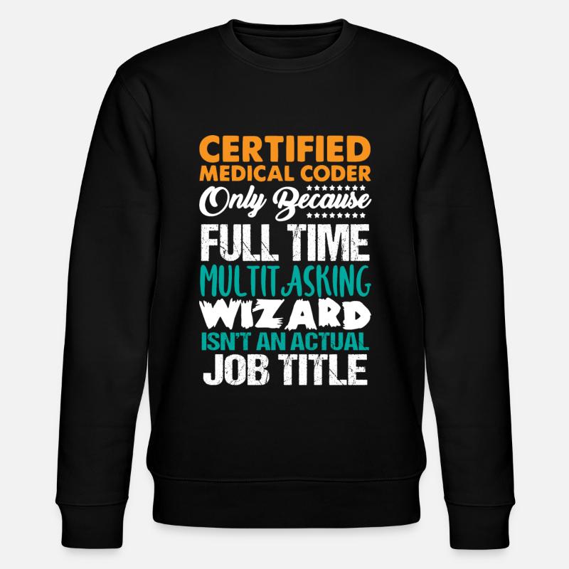 Medical encoder, programmer - Stanley/Stella CHANGER Unisex Organic Sweatshirt - black