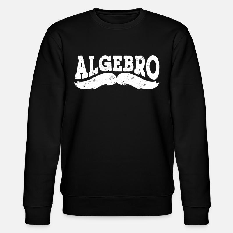 Algèbre, Analyse, Science, Mathématiques - Sweat bio CHANGER Stanley/Stella Unisexe - noir