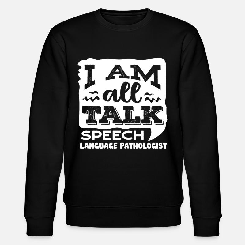 Speech-language pathology, speech-language pathologist - Stanley/Stella CHANGER Unisex Organic Sweatshirt - black