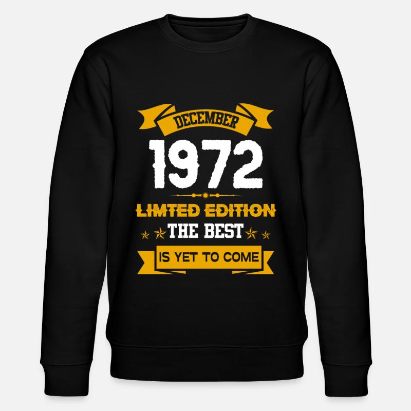 December 1972 Birthday present - Stanley/Stella CHANGER Unisex Organic Sweatshirt - black
