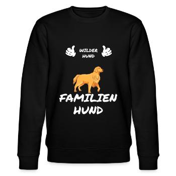 Wilder Hund Spruch für Golden Retriever Liebhaber - Stanley/Stella Unisex Bio-Sweatshirt CHANGER  - Schwarz - Vorne - Nik (191cm) & Marisol (170cm)