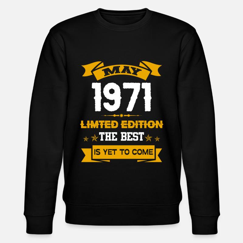 May 1971 Birthday present - Stanley/Stella CHANGER Unisex Organic Sweatshirt - black