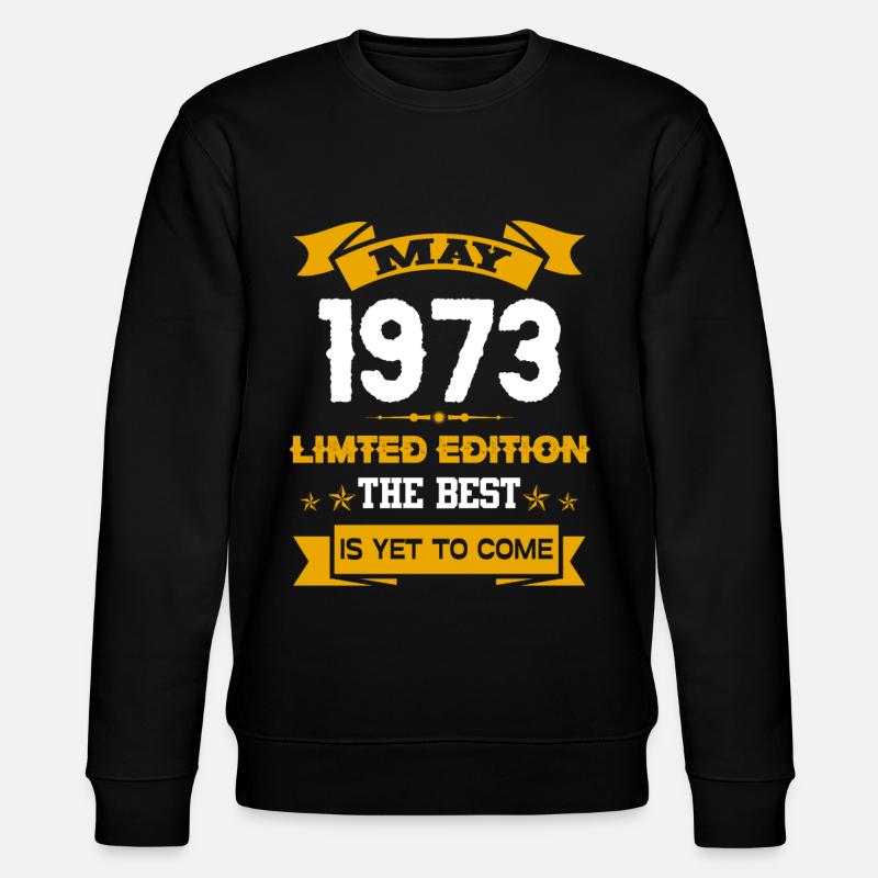 May 1973 Birthday present - Stanley/Stella CHANGER Unisex Organic Sweatshirt - black