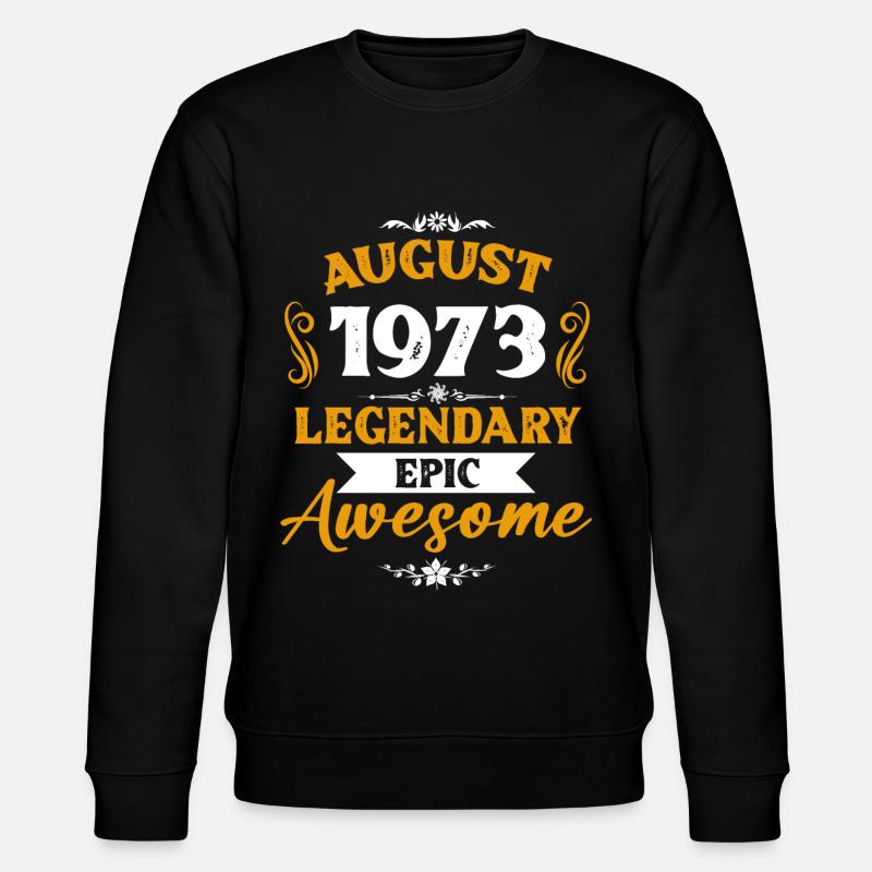 August 1973 Legends Birthday Gift - Stanley/Stella CHANGER Unisex Organic Sweatshirt - black