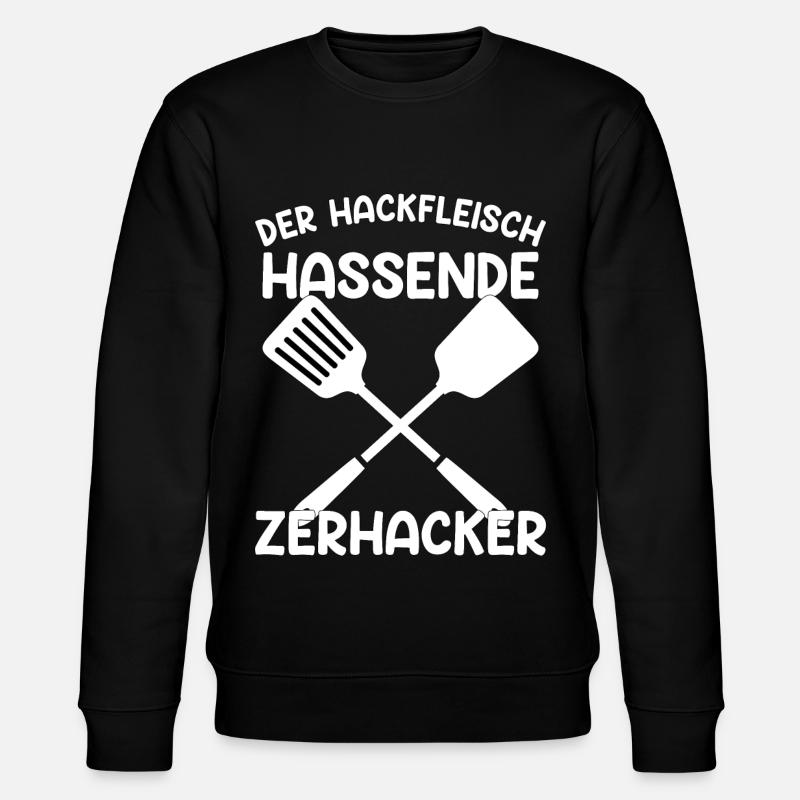 Der Hackfleischhassende Zerhacker grillen Geschenk - Stanley/Stella Unisex Bio-Sweatshirt CHANGER  - Schwarz