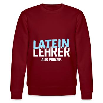 Latein Lehrer Lateinlehrer Geschenkidee - Stanley/Stella Unisex Bio-Sweatshirt CHANGER  - Burgunderrot - Vorne - Nik (191cm) & Marisol (170cm)