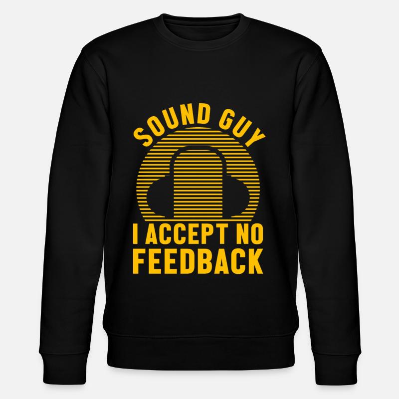 Audio Engineer Music Sound Guy Profession Gift - Stanley/Stella CHANGER Unisex Organic Sweatshirt - black