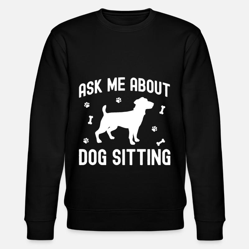 Fragen Sie mich über Hundesitting - Stanley/Stella Unisex Bio-Sweatshirt CHANGER - Schwarz