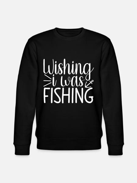 I wish I fished - (2) - Stanley/Stella CHANGER Unisex Organic Sweatshirt - black
