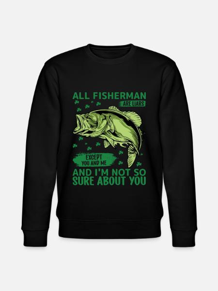 All fishermen are liars, except you and me, and - Stanley/Stella CHANGER Unisex Organic Sweatshirt - black