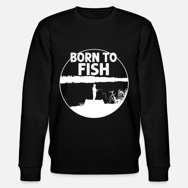 Né pour pêcher - - Sweat bio CHANGER Stanley/Stella Unisexe - noir