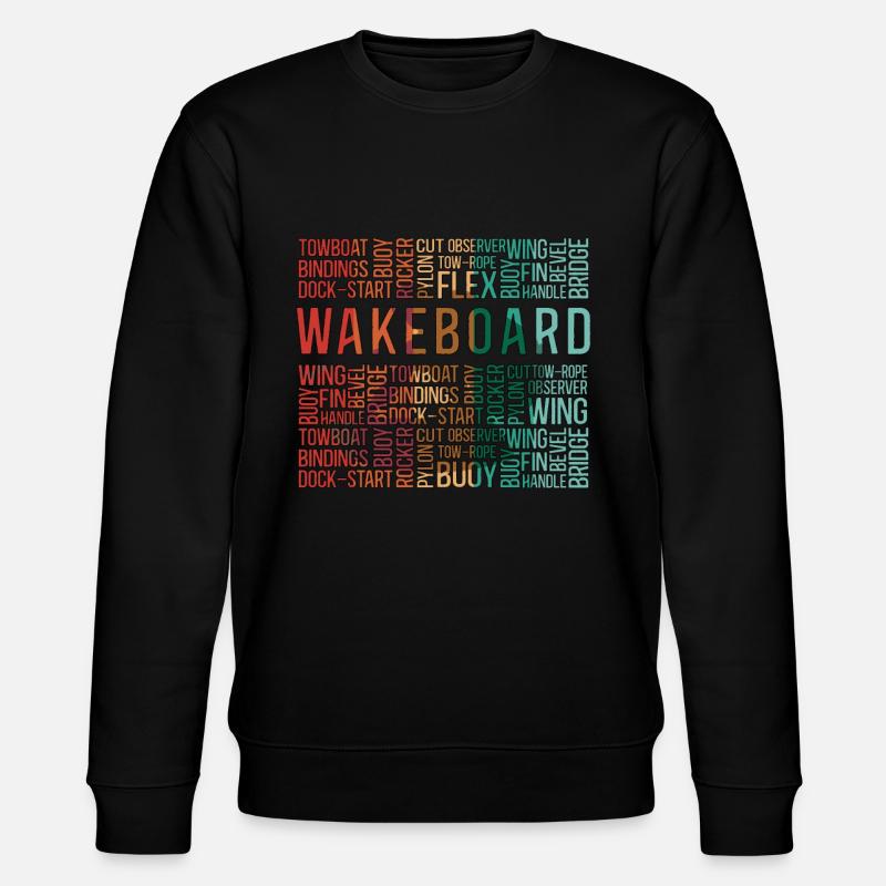 Wakeboard Wakeboarder Wakeboarding Cadeau - Sweat bio CHANGER Stanley/Stella Unisexe - noir