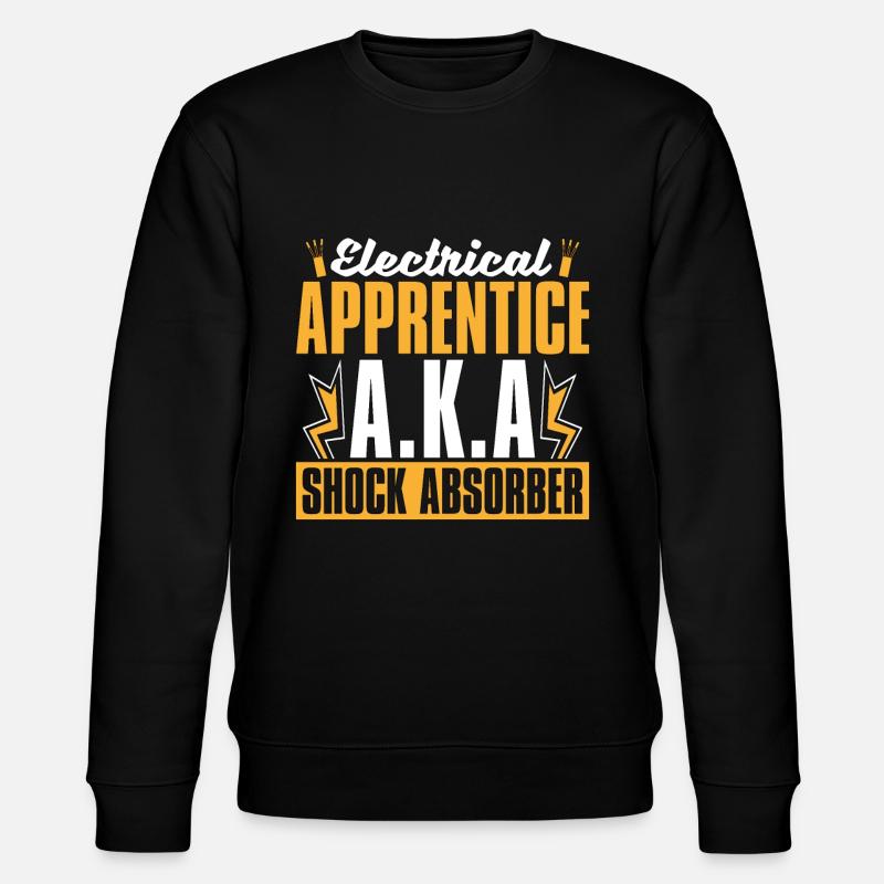 Electrical Engineering Electrical Apprentice A.K.A - Stanley/Stella CHANGER Unisex Organic Sweatshirt - black