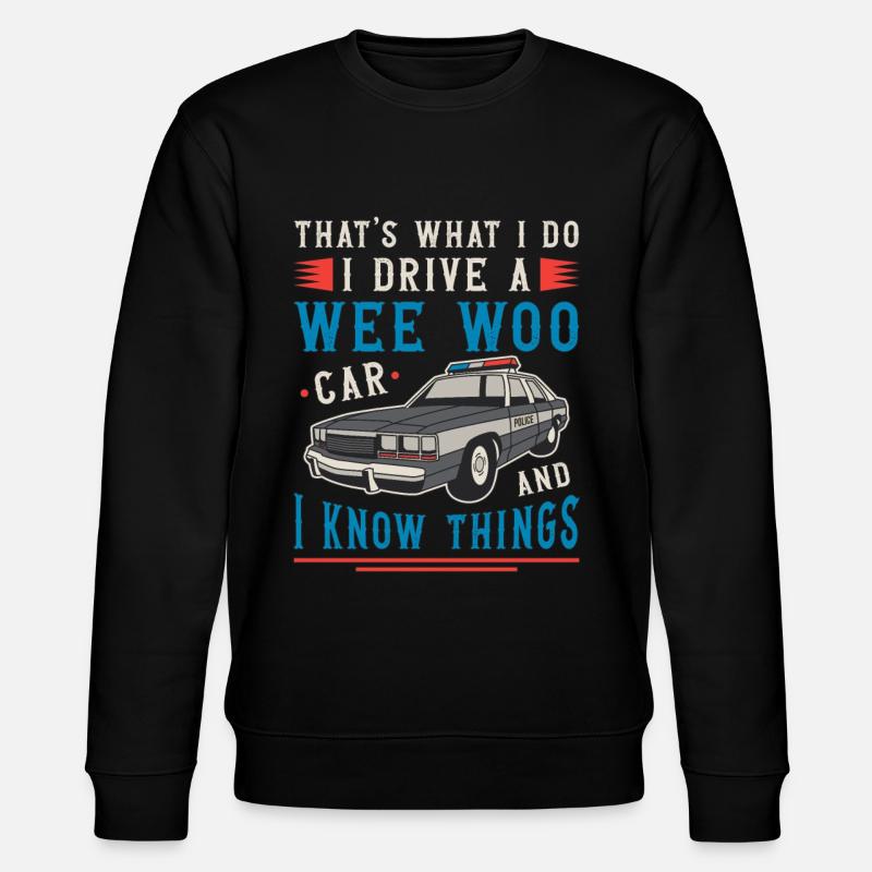 Police Officer That's What I Do I Drive Policeman - Stanley/Stella Unisex Bio-Sweatshirt CHANGER  - Schwarz