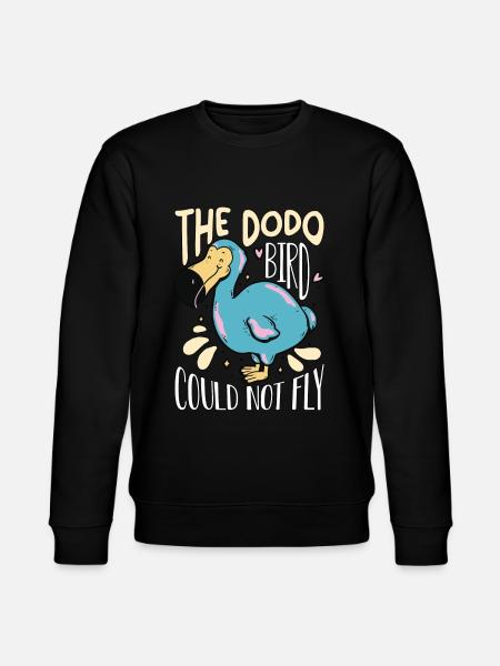 The Dodo Bird Could Not Fly Flightless Ornithology - Stanley/Stella CHANGER Unisex Organic Sweatshirt - black